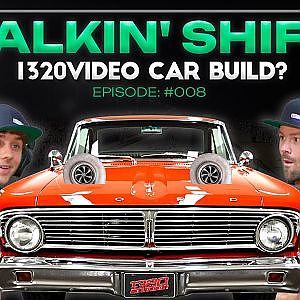 Should 1320Video Build a Car? We Might Regret This… (Talkin’ Shift EP 008)