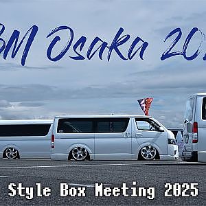 500 HIACE SBM OSAKA 2025 Style Box Meeting - SBM大阪2025 スタイルボックスミーティング